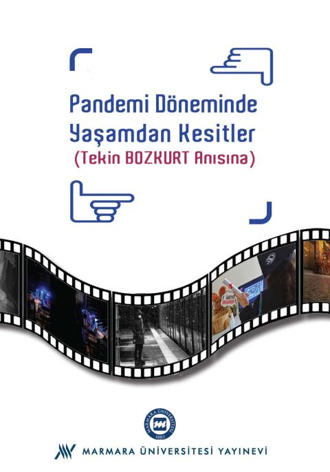 Pandemi Döneminde Yaşamdan Kesitler (Tekin Bozkurt Anısına)